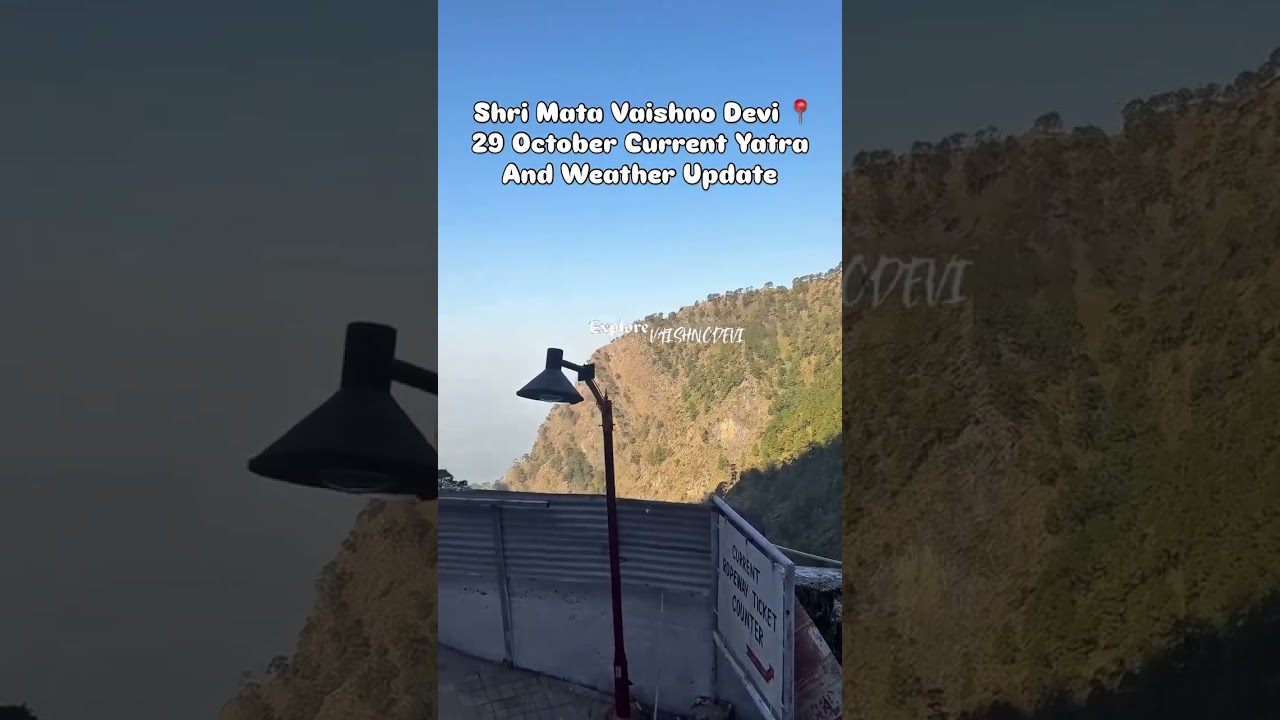 Shri Mata Vaishno Devi Update @explorevaishnodevii  #ytshorts #maa #travel