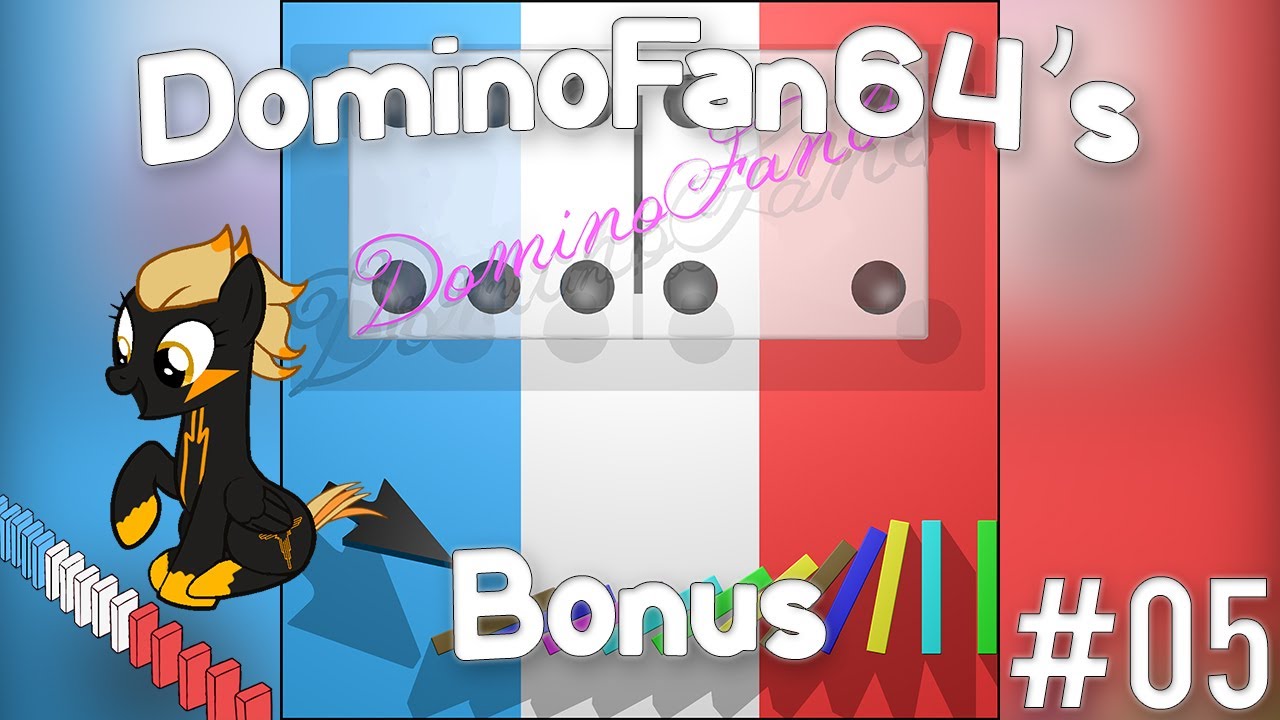 DominoFan64 is back | Bonus #05