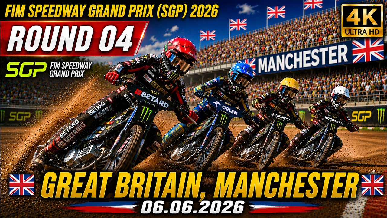 FIM Speedway Grand Prix 2026 | Manchester, Great Britain | Round 4 | 06.06.2026 | 4K