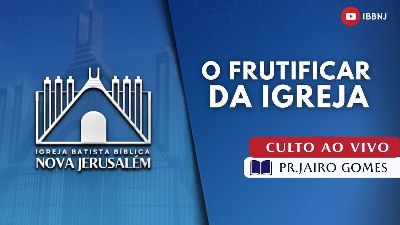 Culto ao Vivo IBBNJ - 22/02/2026 Domingo Noite | Pr. Jairo Gomes