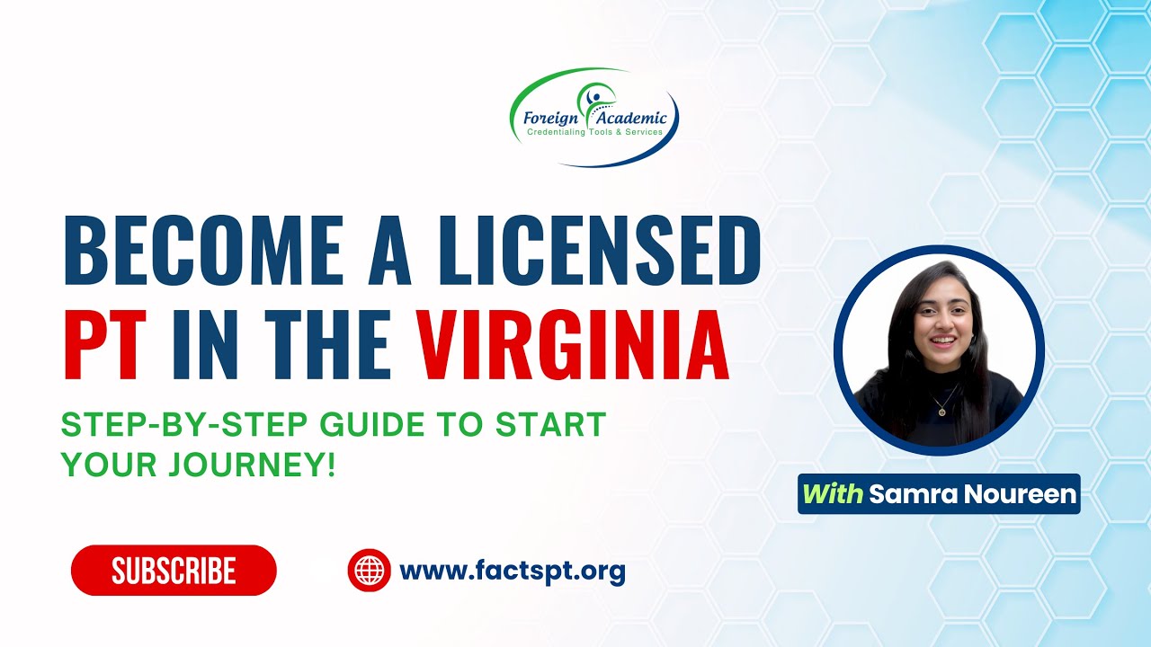 License PT In Virginia | Steps To Become Physical Therapist | Samra Naureen | @factsptorg