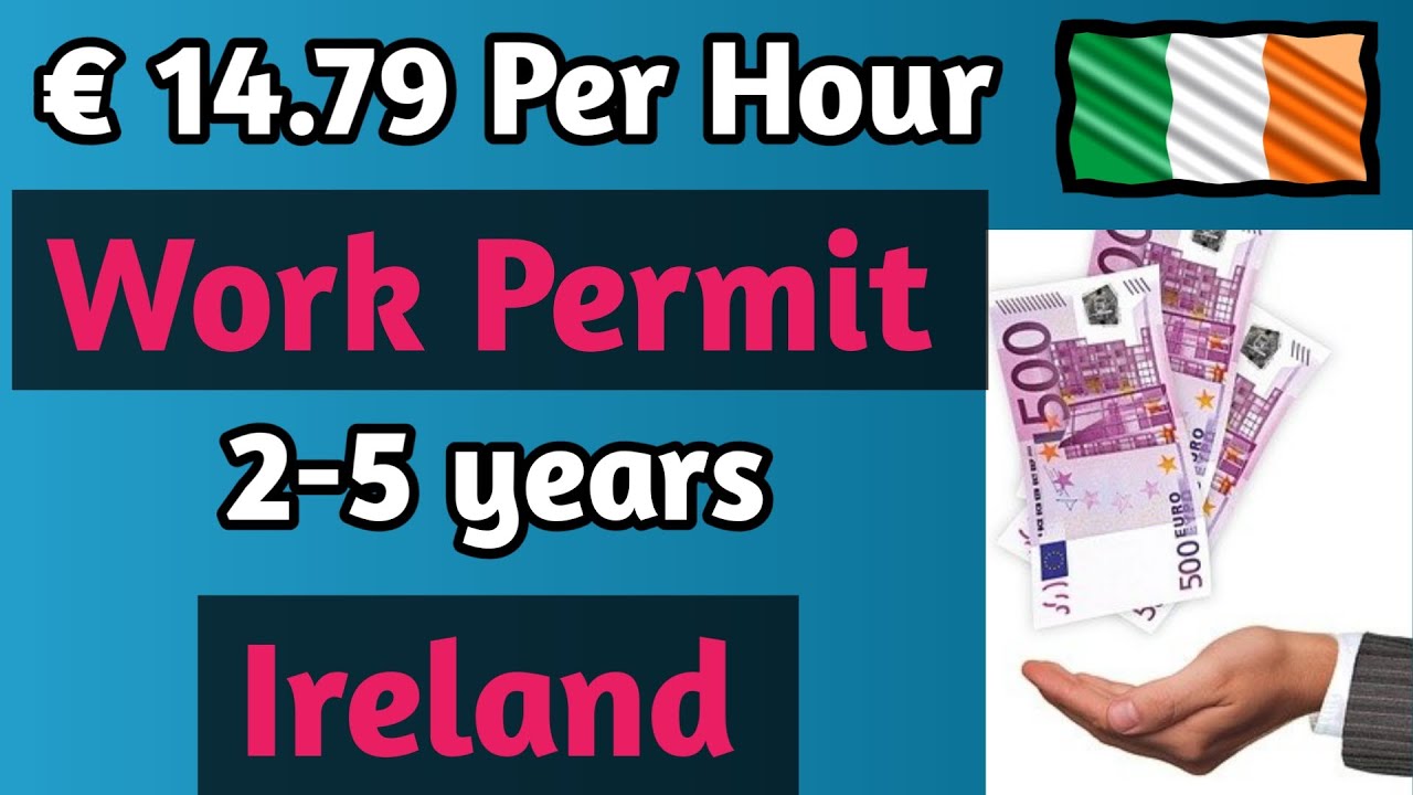 Best Ways to Get Ireland Work Permit in 2021 || 2-5 years Employment Permit in Ireland