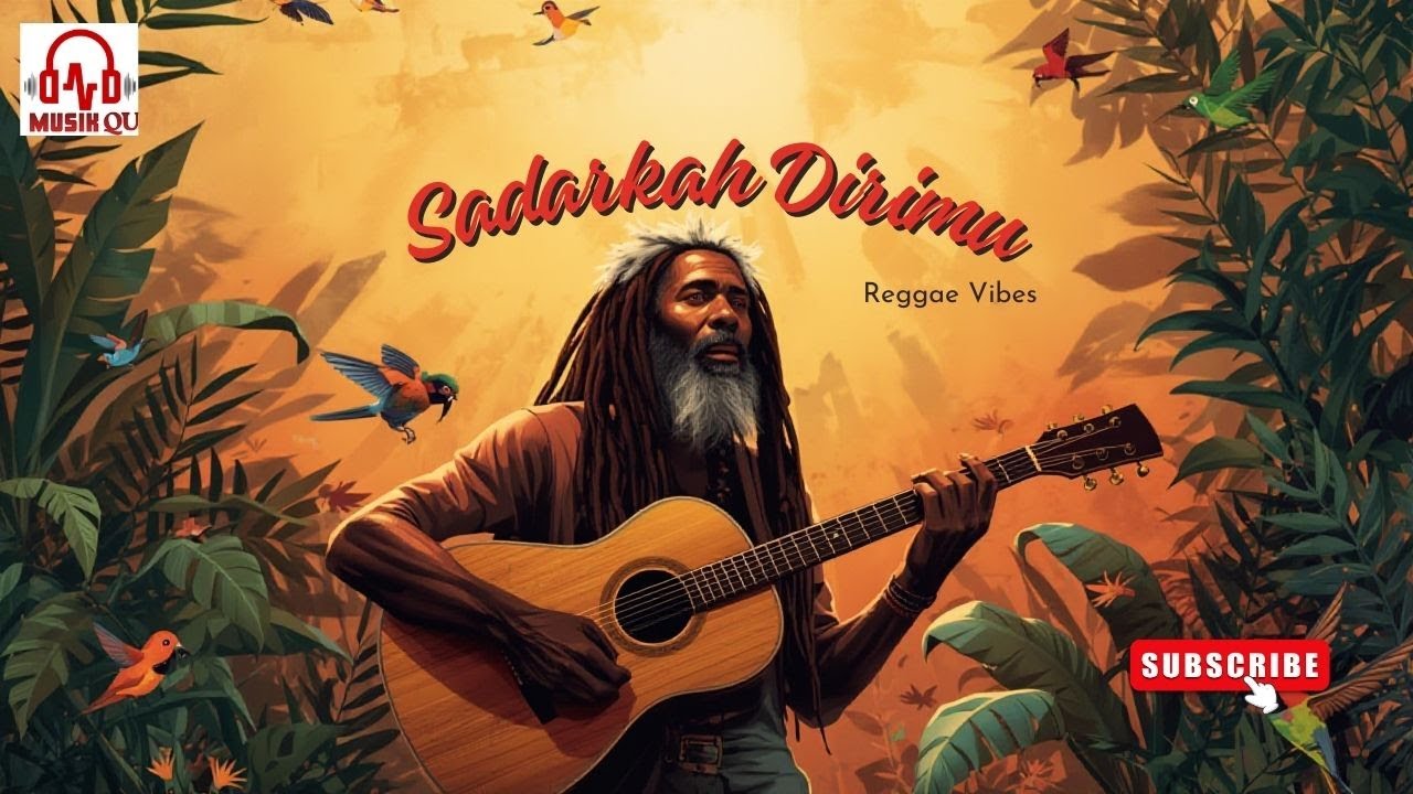 Sadarkah Dirimu - Reggae MusikQu Ai