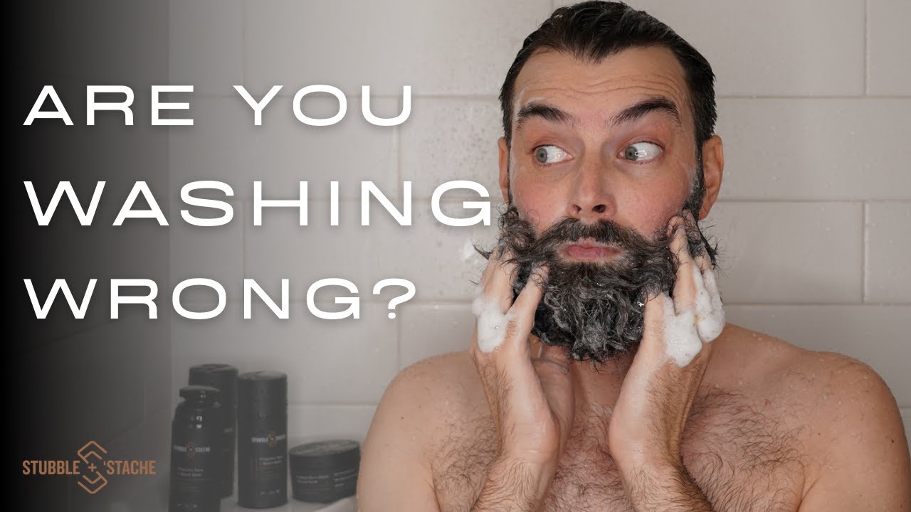 The Best Way to Wash Your Beard - Beard Wash Tutorial