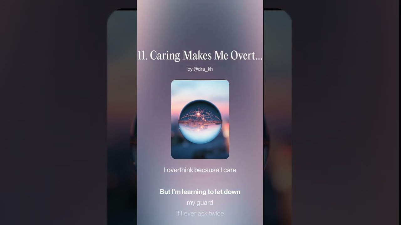 Caring Makes Me Overthink