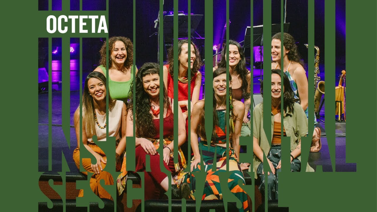 Octeta | Instrumental Sesc Brasil