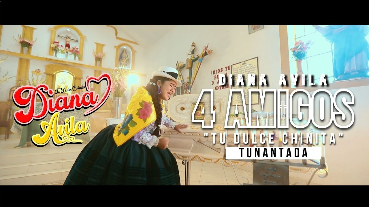 4 AMIGOS / VIDEOCLIP OFICIAL / DIANA AVILA 