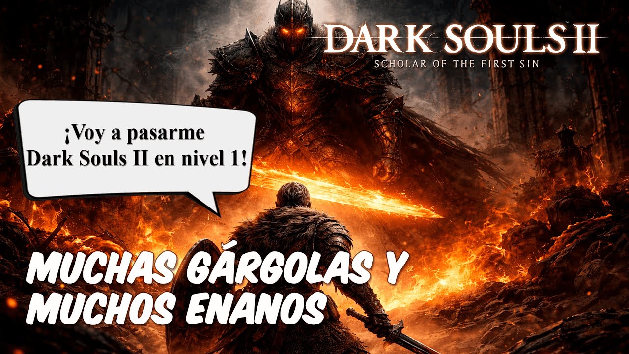 🔥 Dark Souls II SL1 en Español | Muchas Gárgolas y muchos enanos – Reto Nivel 1 #6