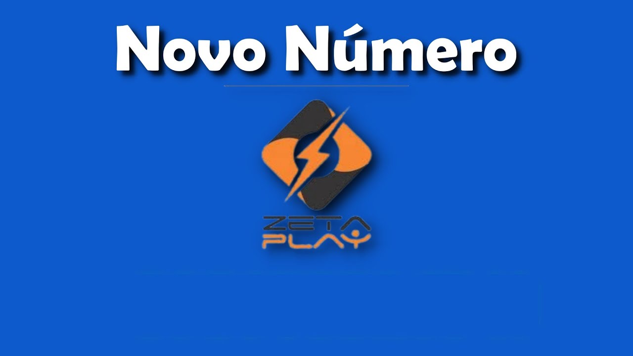 Novo N&uacute;mero de Suporte do Zeta Play