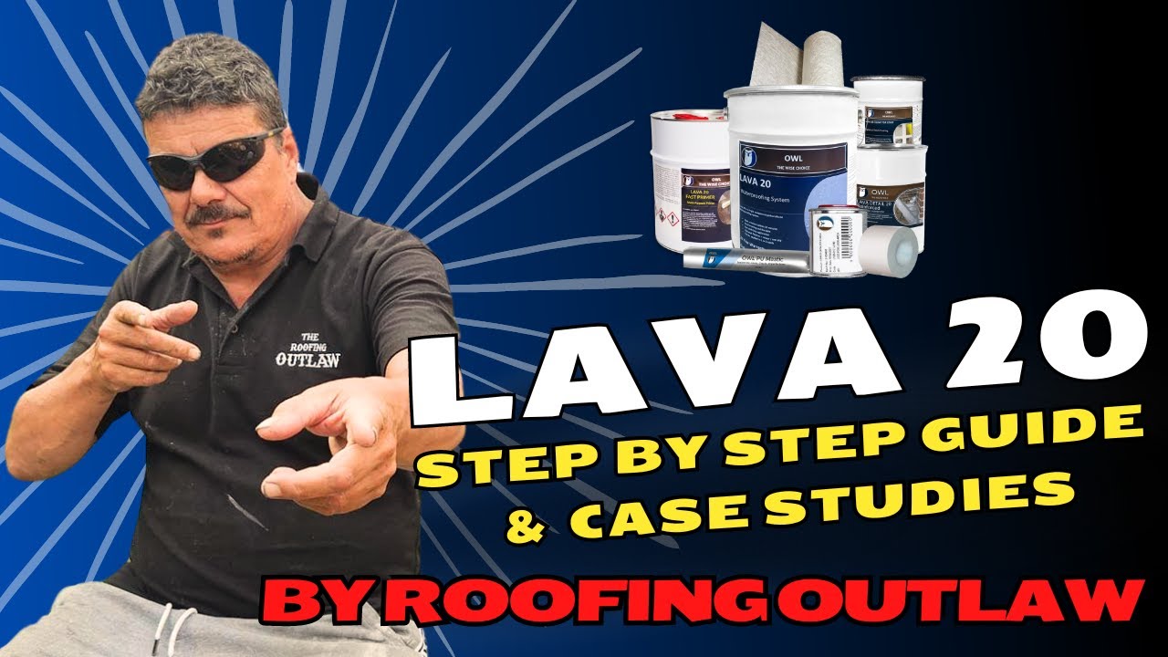 Lava 20 Waterproofing System Step By Step Guide & Case Studies By @RoofingOutlaw