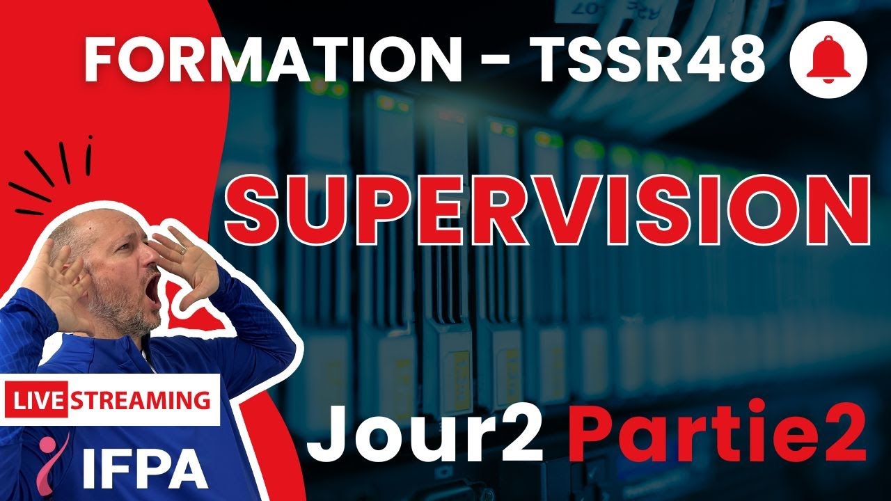 TSSR48 Supervision Jour2-Partie2