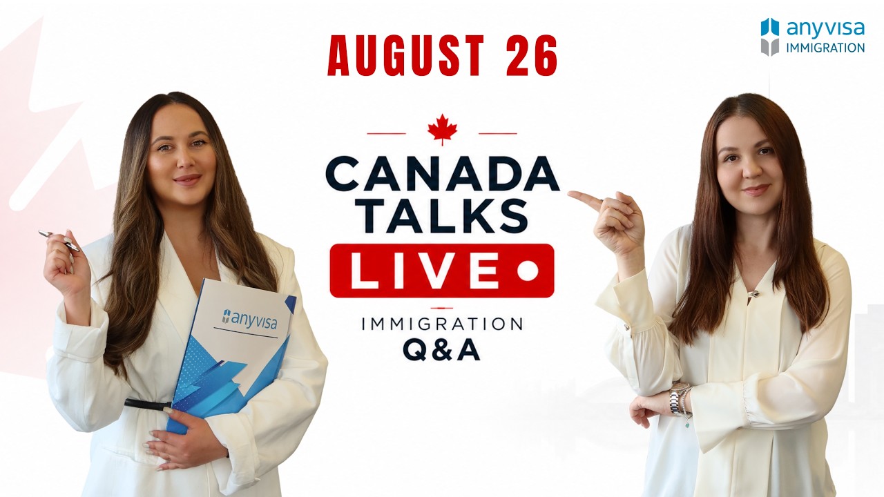 CANADA TALKS LIVE - Immigration Q&A - August 26, 2026