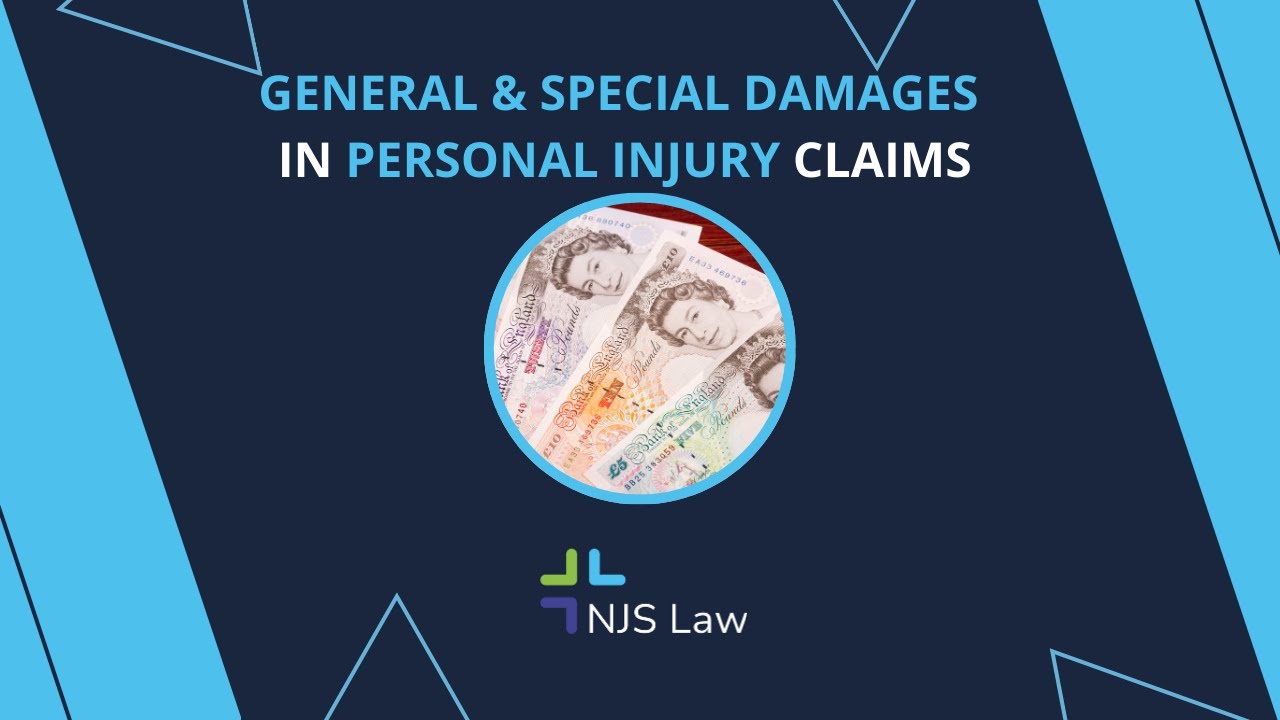General Damages And Special Damages In Personal Injuries Claims - NJS Law - No Win No Fee