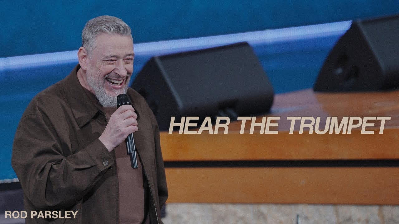 Hear The Trumpet - Rod Parsley - Wednesday Night