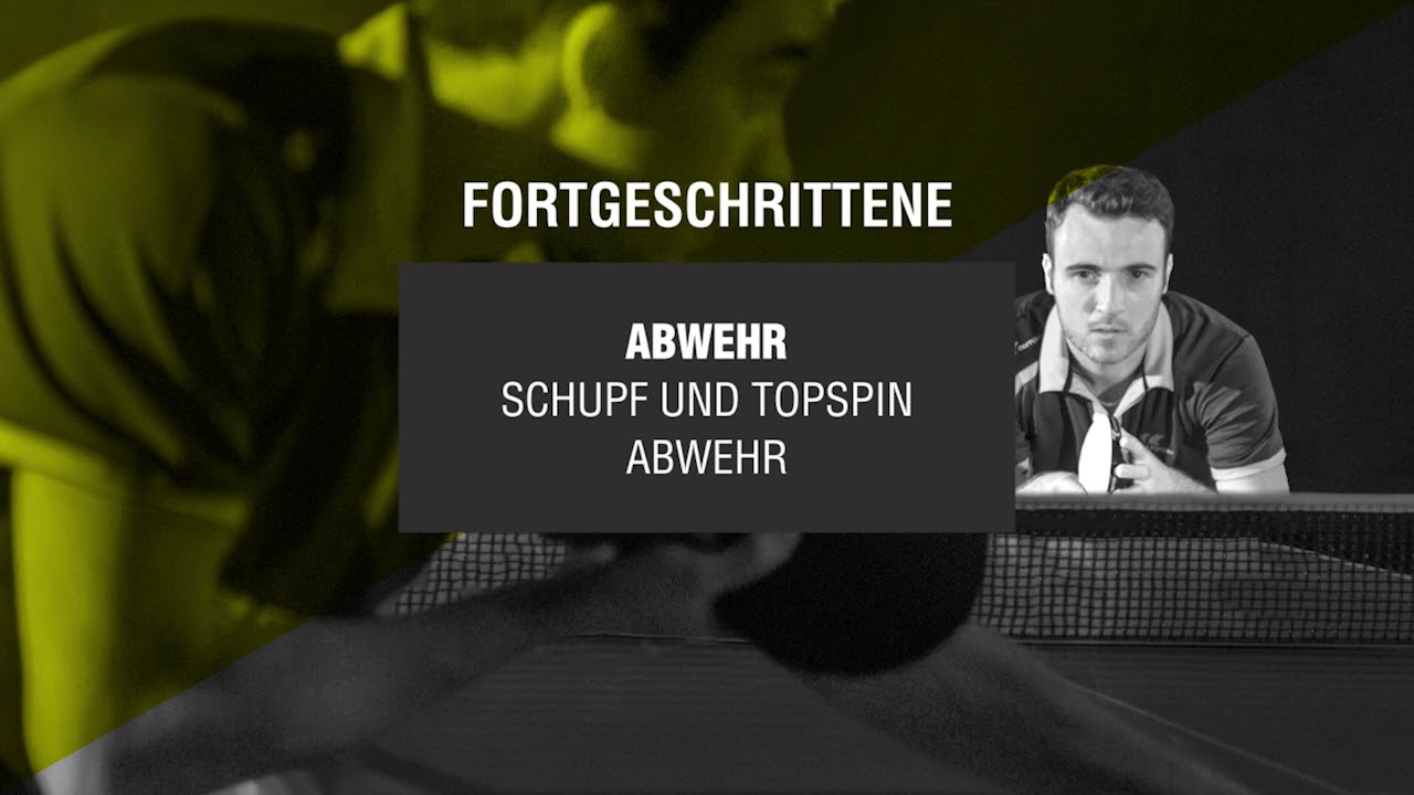 Fortschritt zu Tischtennis Fortgeschrittene : Abwehr