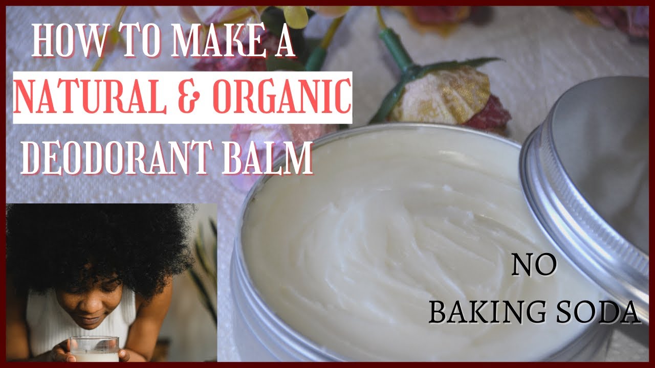 How to make your own natural deodorant | Baking soda free deodorant