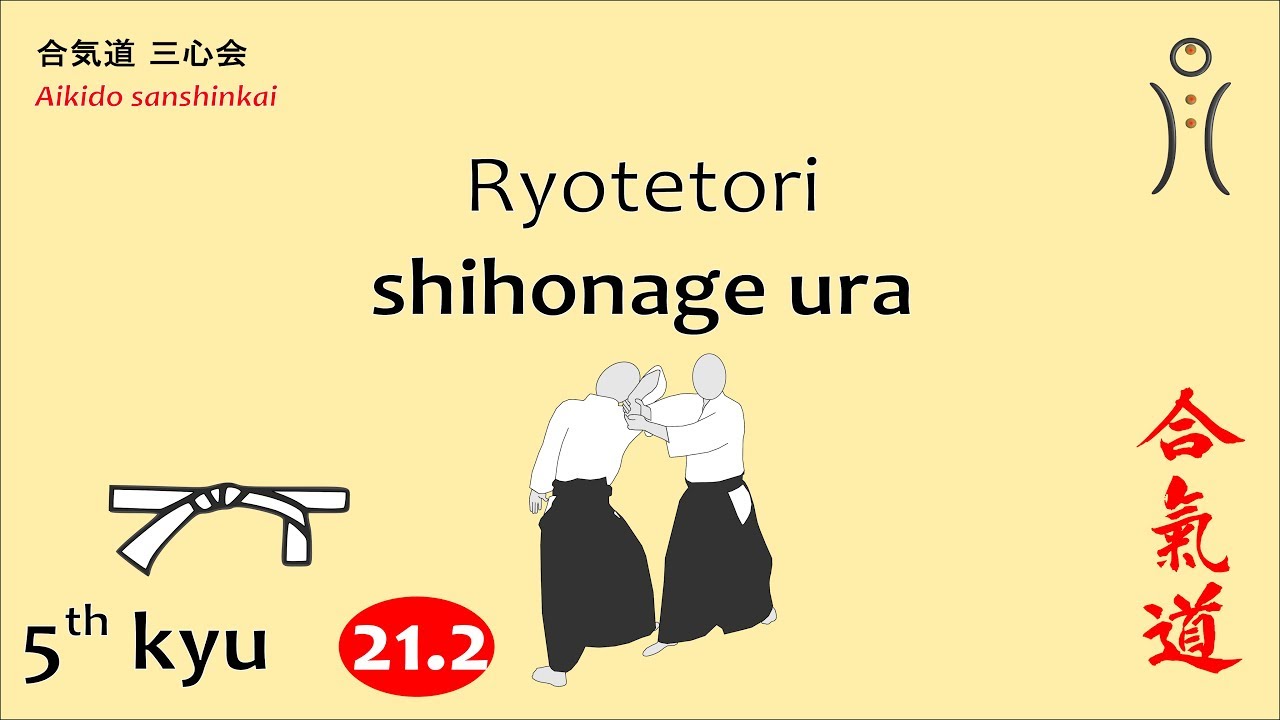 Aikido 5kyu 22.1 : Ryotetori - Shionage ura (direct)