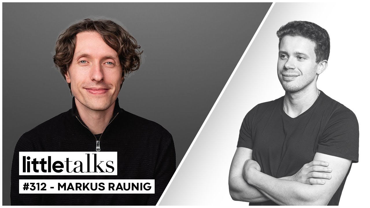 little talks - #312 Markus Raunig | Kulturwandel, Förderung Unternehmertum, Startups, Kulturwandel
