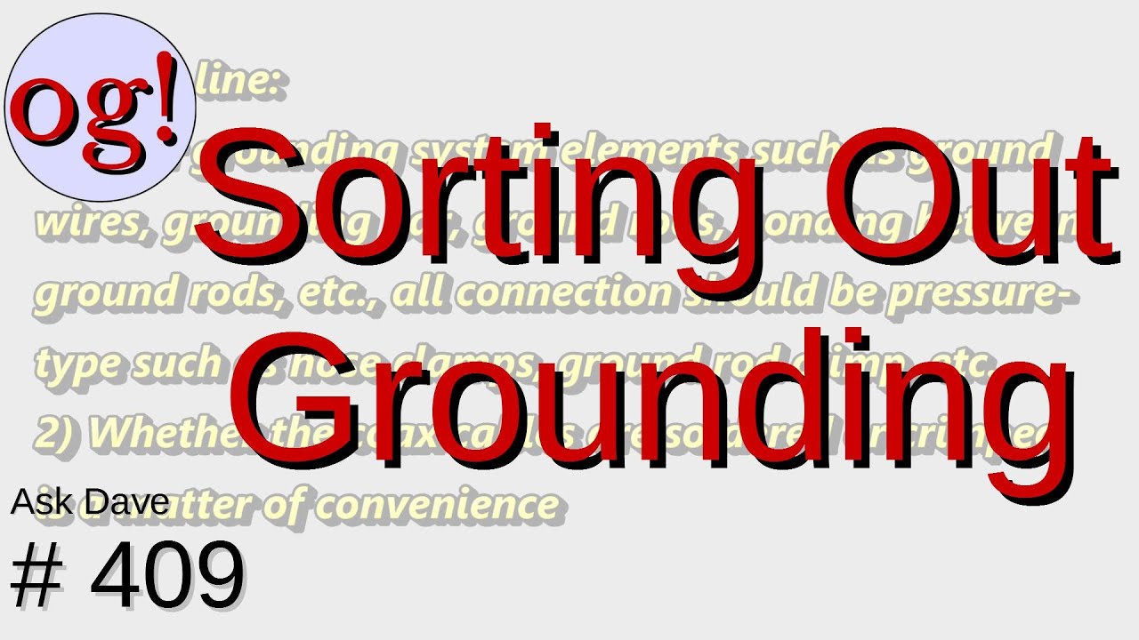 Sorting Out Grounding (#409)