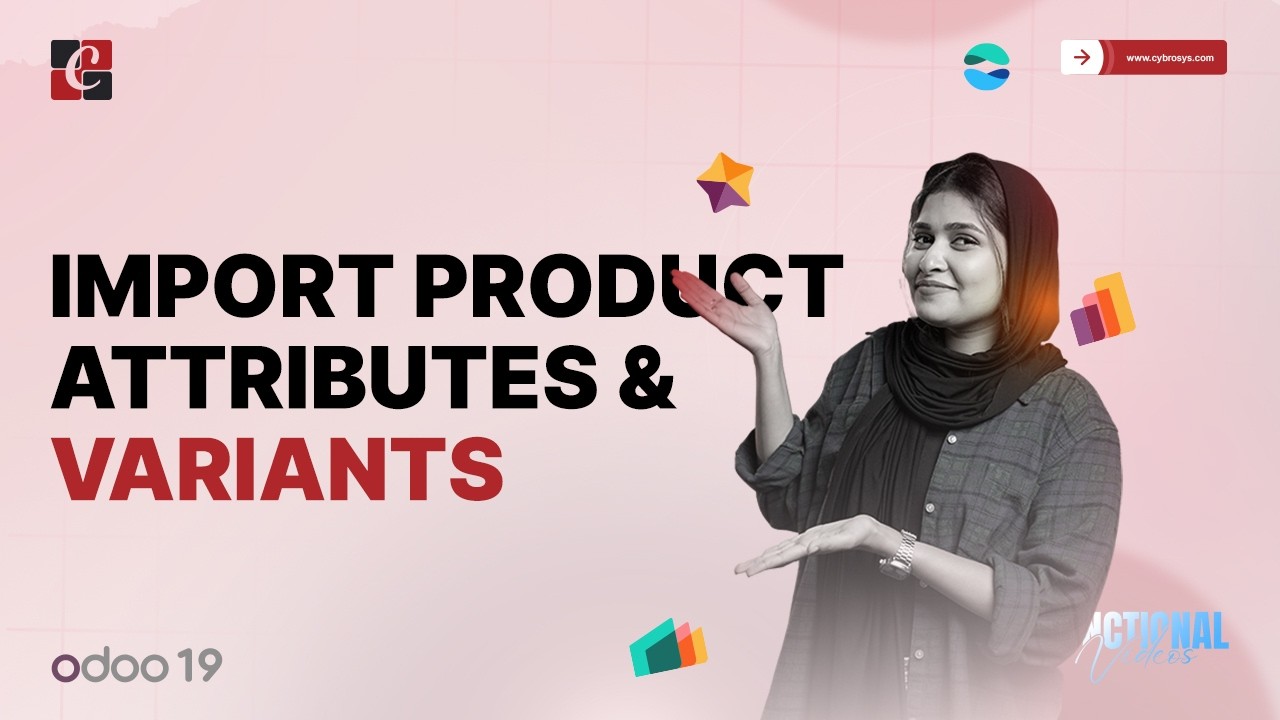 How to Import Product Attributes and Variants in Odoo 19 | Odoo Tips | Odoo 19 Functional Tutorials