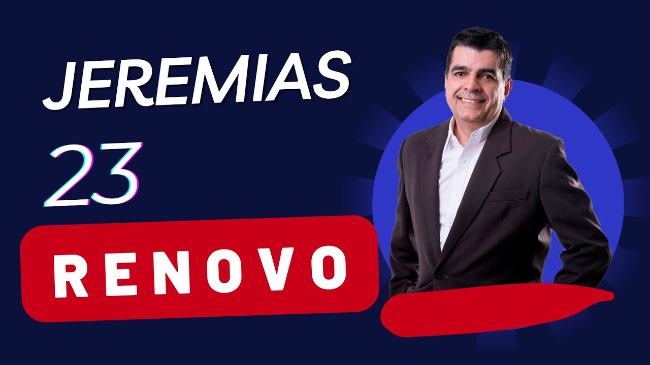 Jeremias 23 - RENOVO | Pr Terso Jr