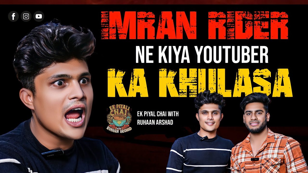 feat IMRAN RIDER PART-2 EPISODE | EK PIYALI CHAI WITH RUHAAN