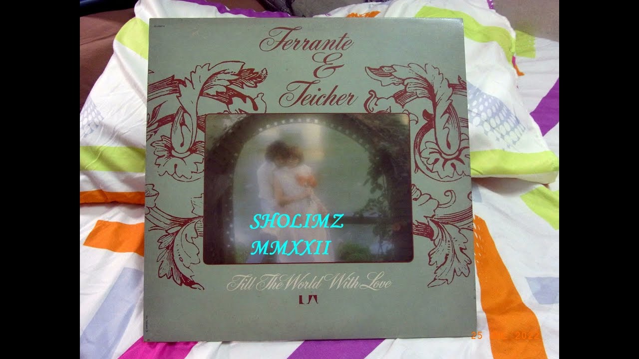 Ferrante & Teicher - Fill the World with Love - Vinyl Side 1