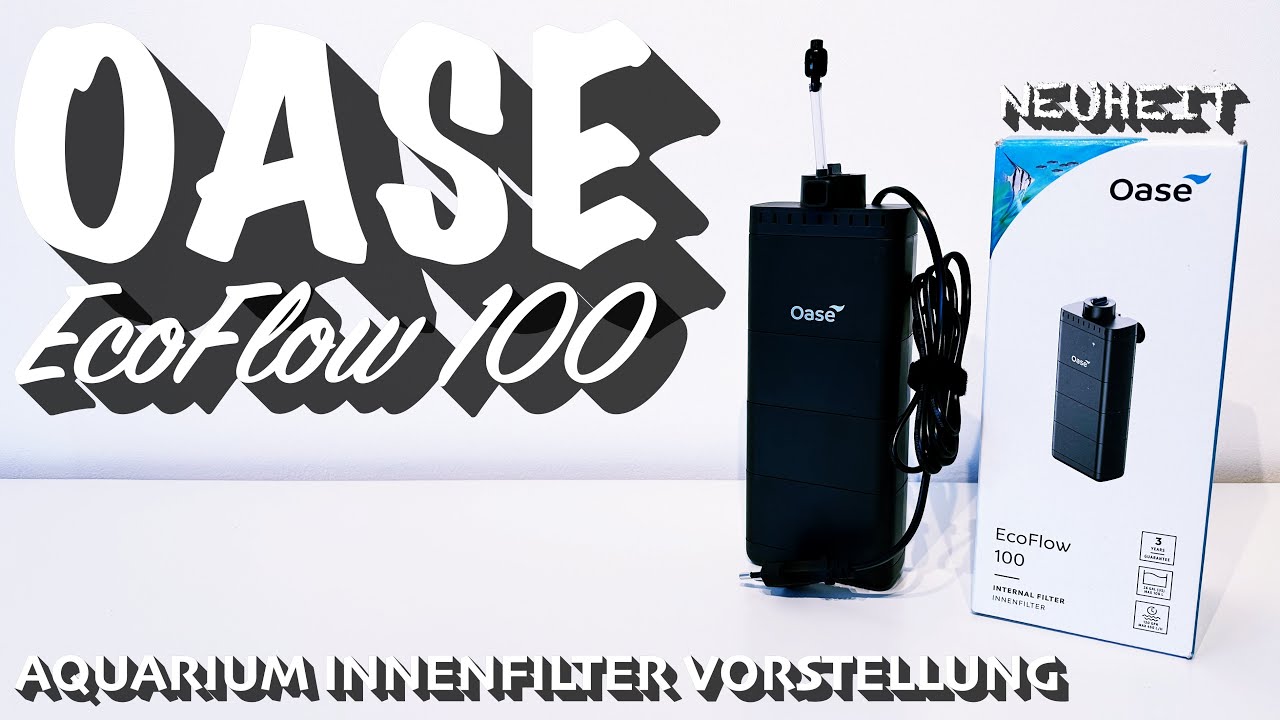 Oase EcoFlow 100 - Aquarium Innenfilter Vorstellung