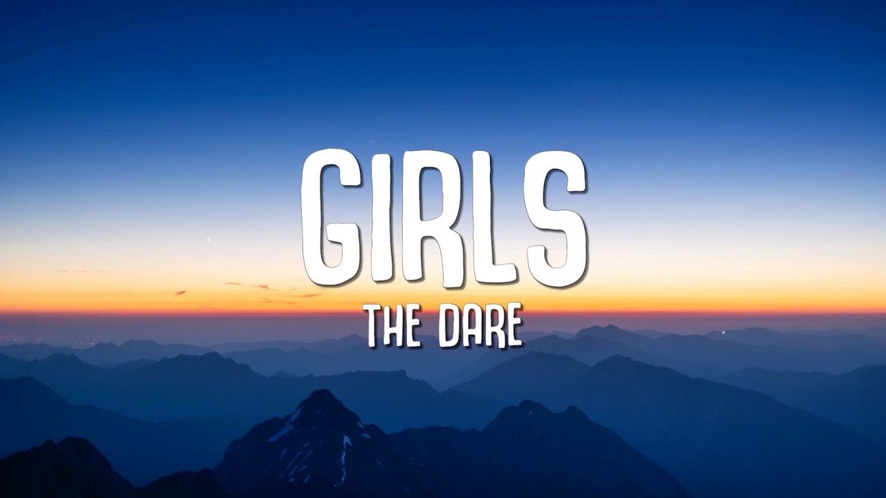 The Dare - Girls (Lyrics)
