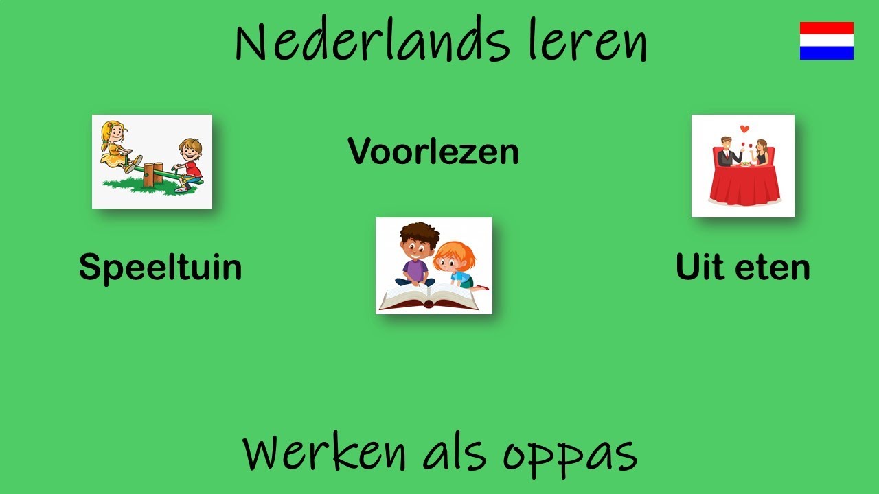 Nederlands leren; Werken als oppas (Les 36)