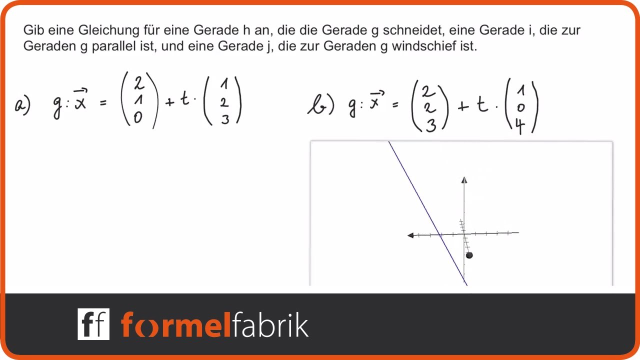 Vektorrechnung: Lage von Geraden – Geradengleichungen aufstellen