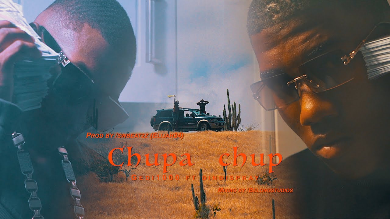 Gedi1000 ft DINDI SPRAY -  CHUPA CHUP (Official Video)