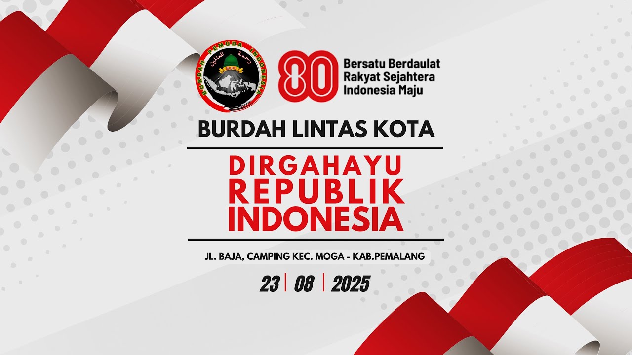 🔴 LIVE BURDAH LINTAS KOTA, GRAHA SAMIRA JL.BAJA, KEC.MOGA - KAB.PEMALANG 23 AGUSTUS 2025