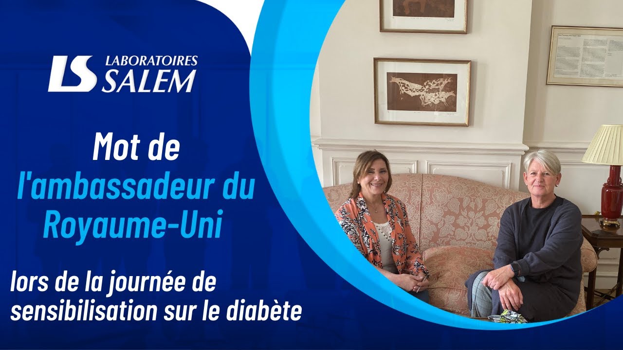 Mot de l'ambassadeur du Royaume-Uni lors de la journée de sensibilisation sur le diabète 🌙