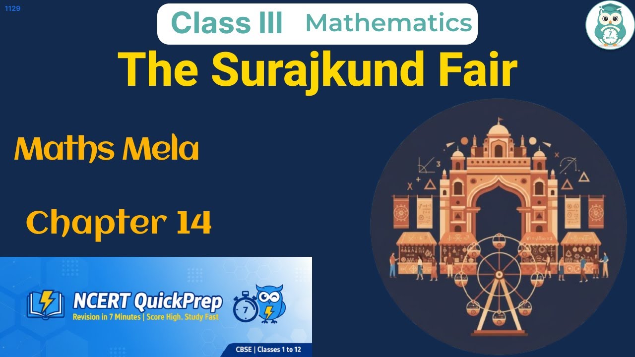 The Surajkund Fair | Class 3 Mathematics Chapter 14 | CBSE NCERT | Quick Revision in 7 Mins