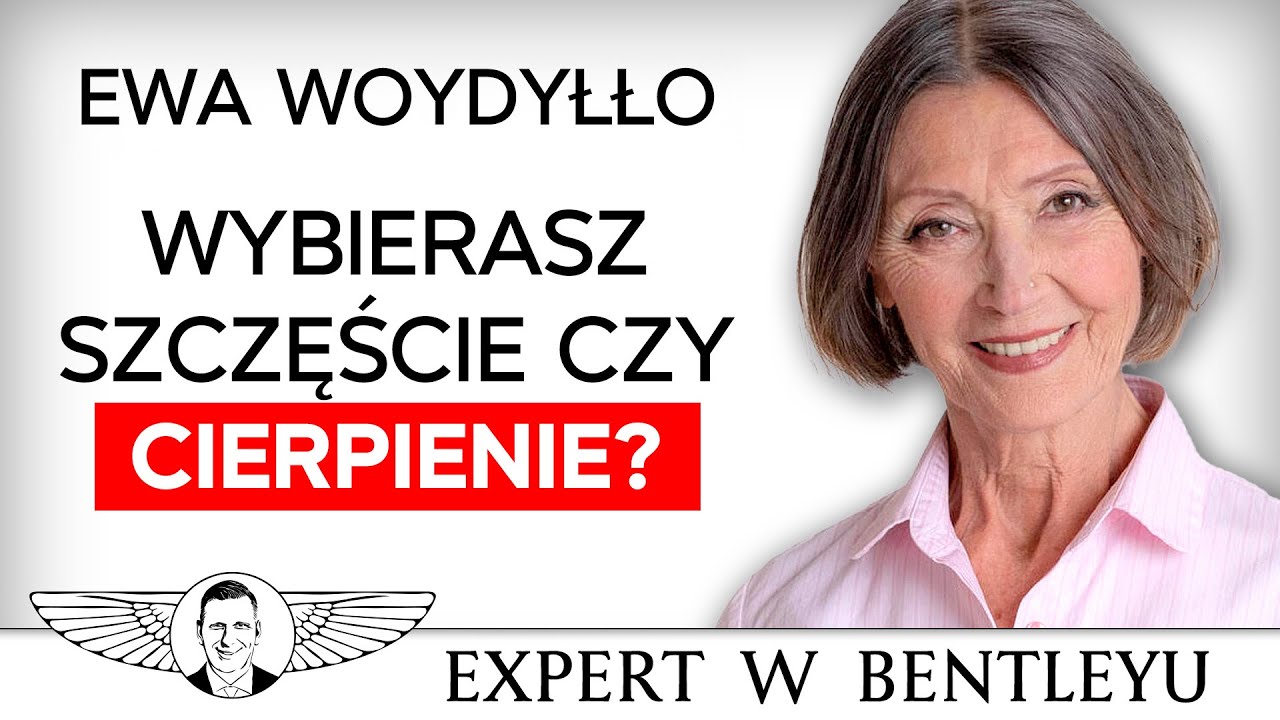 Jak nauczyć się szczęścia i zbudować poczucie własnej wartości? Ewa Woydyłło [Expert w Bentleyu]