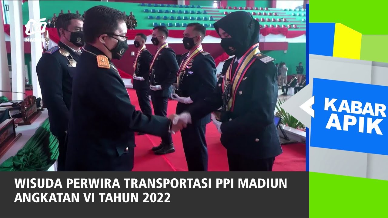 KOTA MADIUN - Wisuda Perwira Transportasi PPI Madiun Angkatan VI Tahun 2022