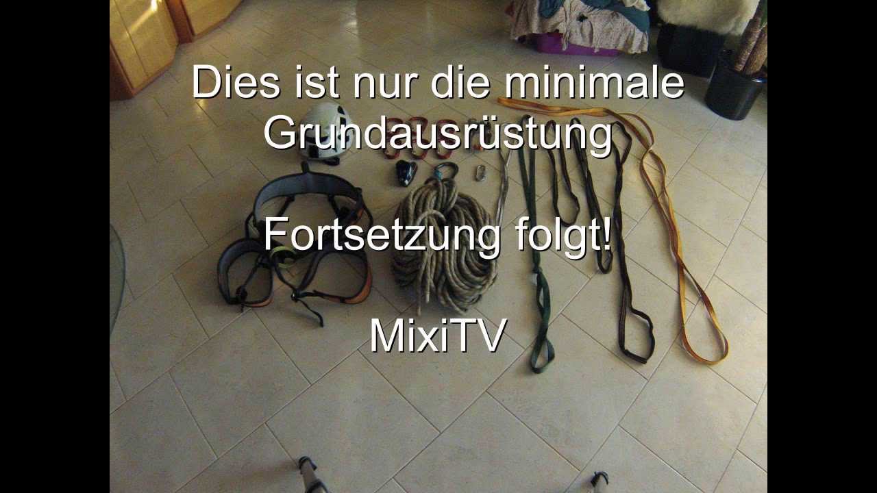 Seilklettertechnik #06 Grundausr&uuml;stung Minimal