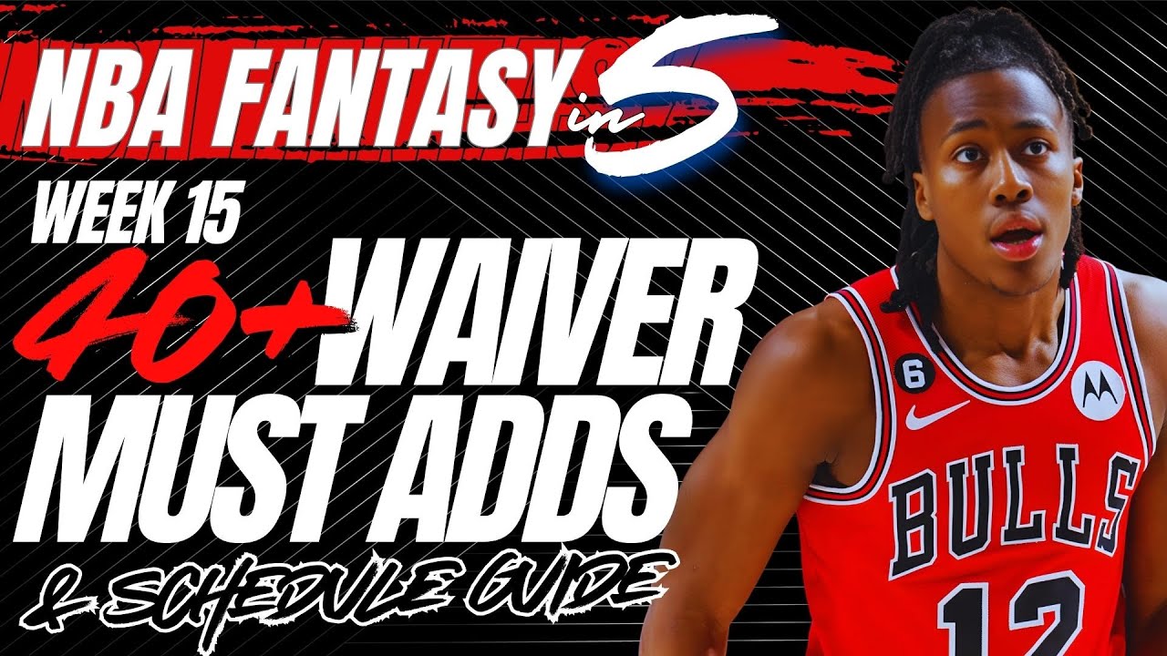 NBA FANTASY BASKETBALL | WEEK 15 WAIVER MUST-ADD PLAYERS | 40+ PLAYERS TO TARGET!