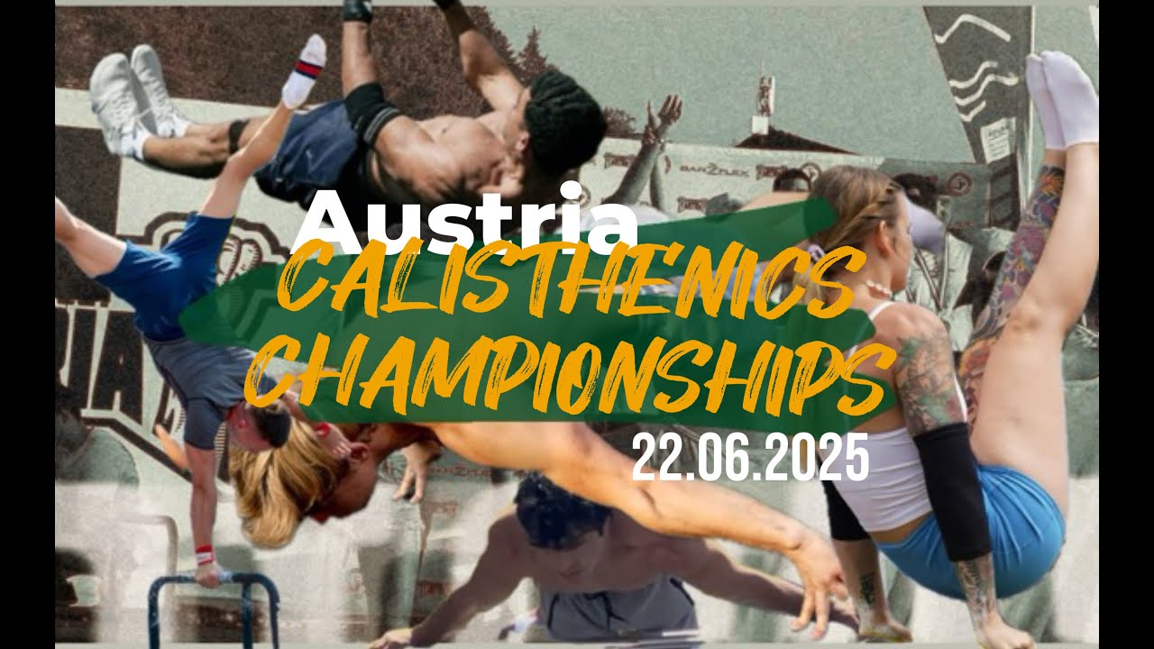 CALISTHENICS CHAMPIONSHIPS AUSTRIA 2025 | Чемпионат Street Workout в Австрии