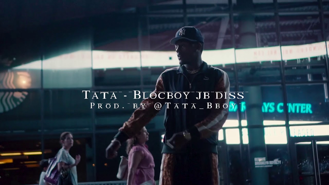 Bboy Tata official (blocboy jb diss)