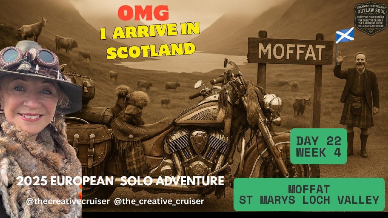 DAY 22 - CROSS TO SCOTLAND - MOFFAT - THE ST MARY'S  LOCH VALLEY  TO EDINBURGH -