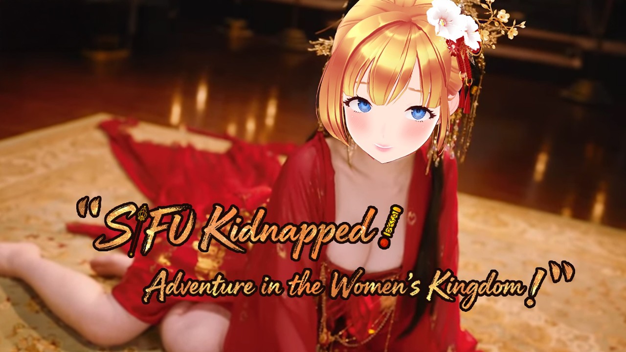 More Anna, more LOVE | Sifu Kidnapped! Adventure in the Women's Kingdom!