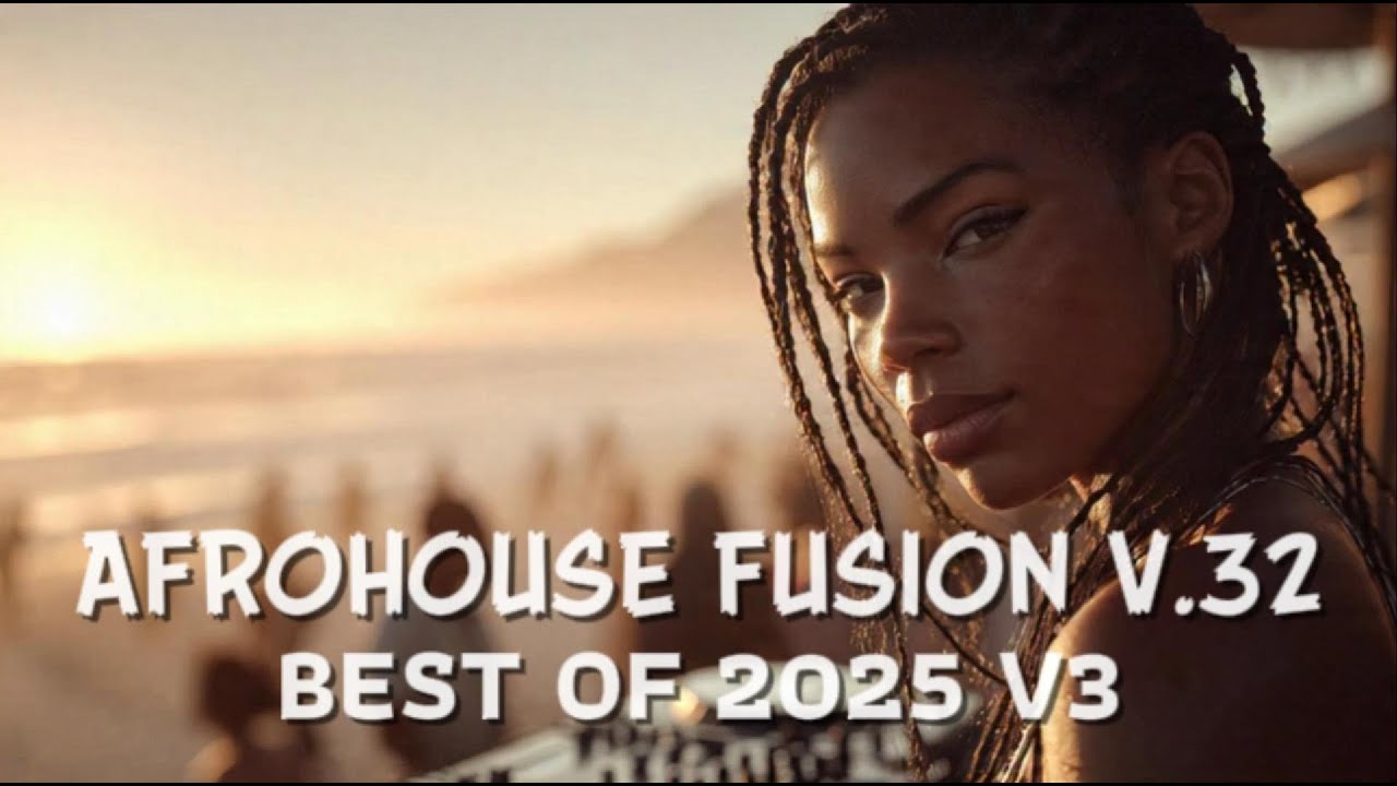AFROHOUSE FUSION MIXTAPE V.32 | Gracie Abrams - Harry Styles - HUGEL x Topic | Cover Remix 2026