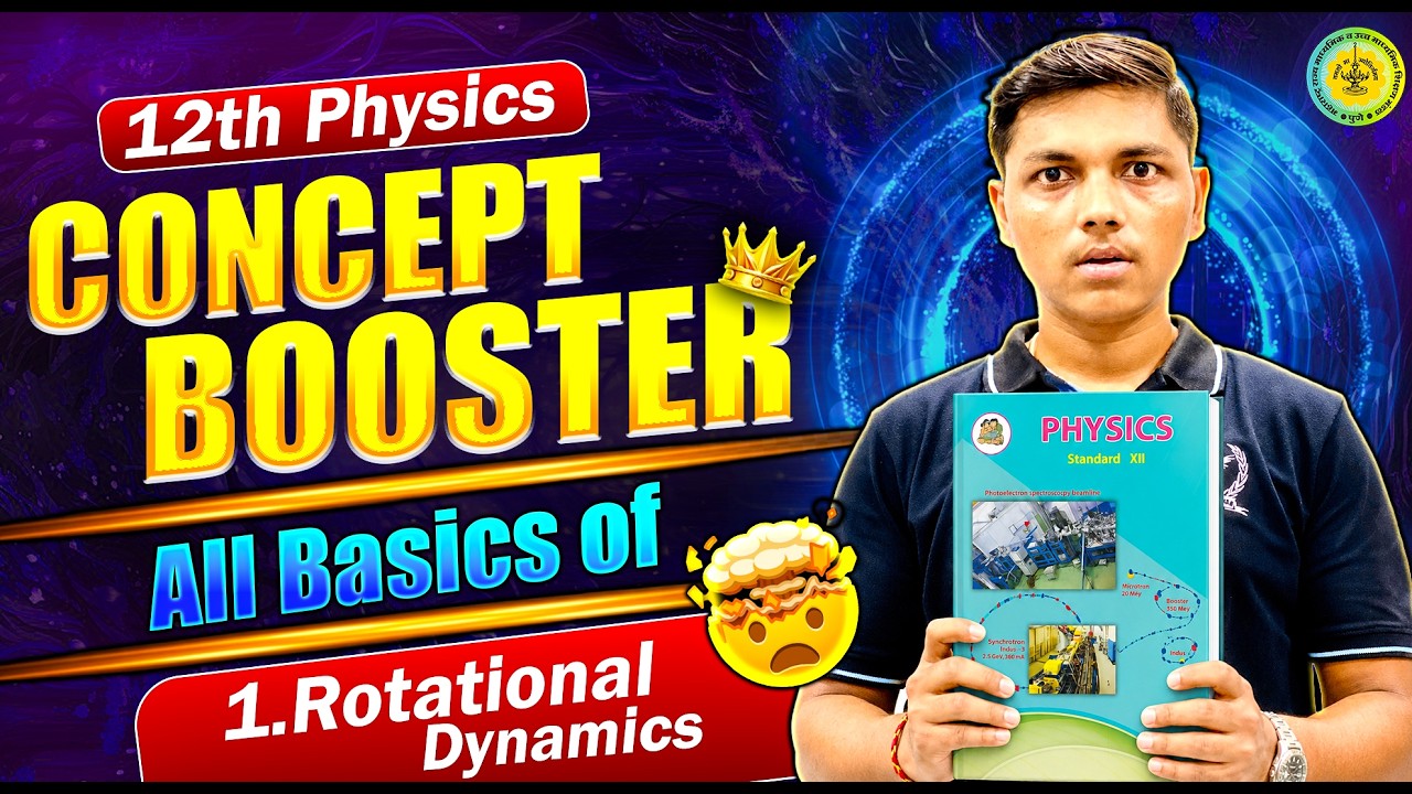 All Basics Of 1.Rotational Dynamics Physics Class 12th Maharashtra Board #hscboard #physics