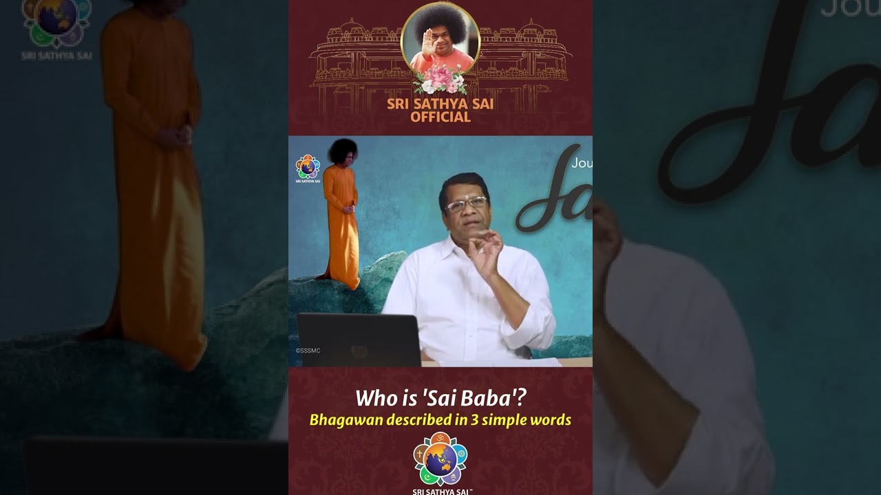 Who Is Sai Baba? | Bhagawan Described in 3 Simple Words | 