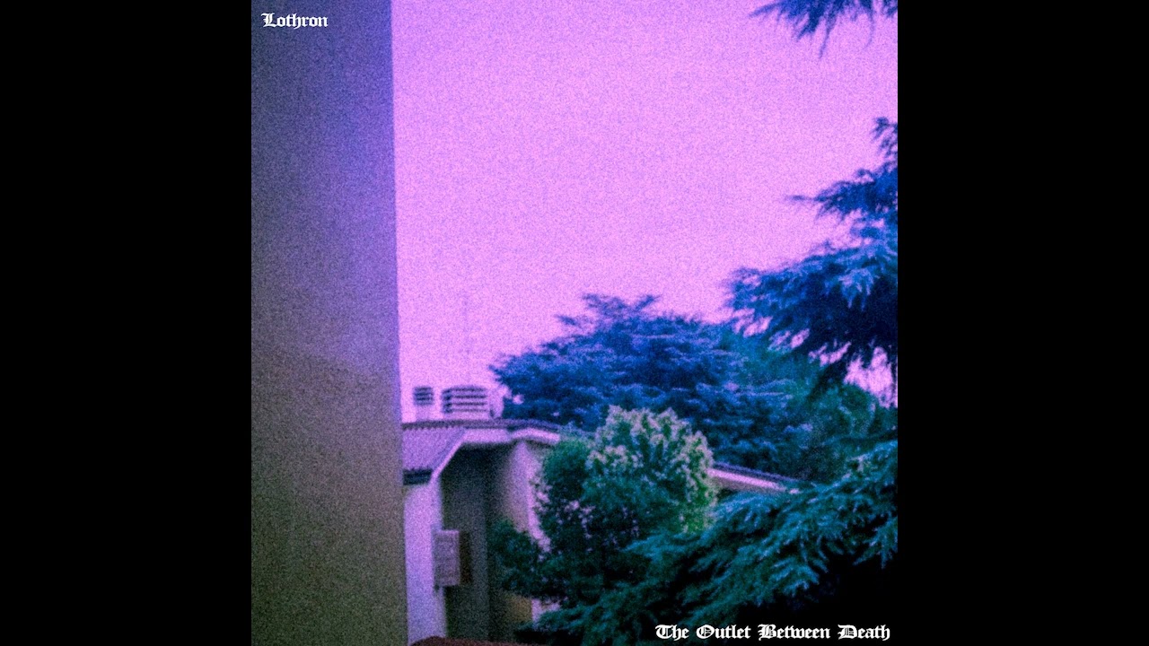 Lothron - The Outlet Between Death (Full Album)