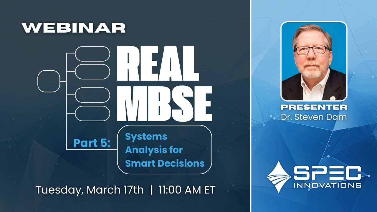 Real MBSE: Systems Analysis for Smart Decisions