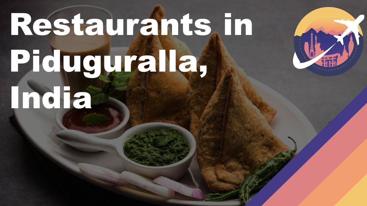 Restaurants in Piduguralla, India