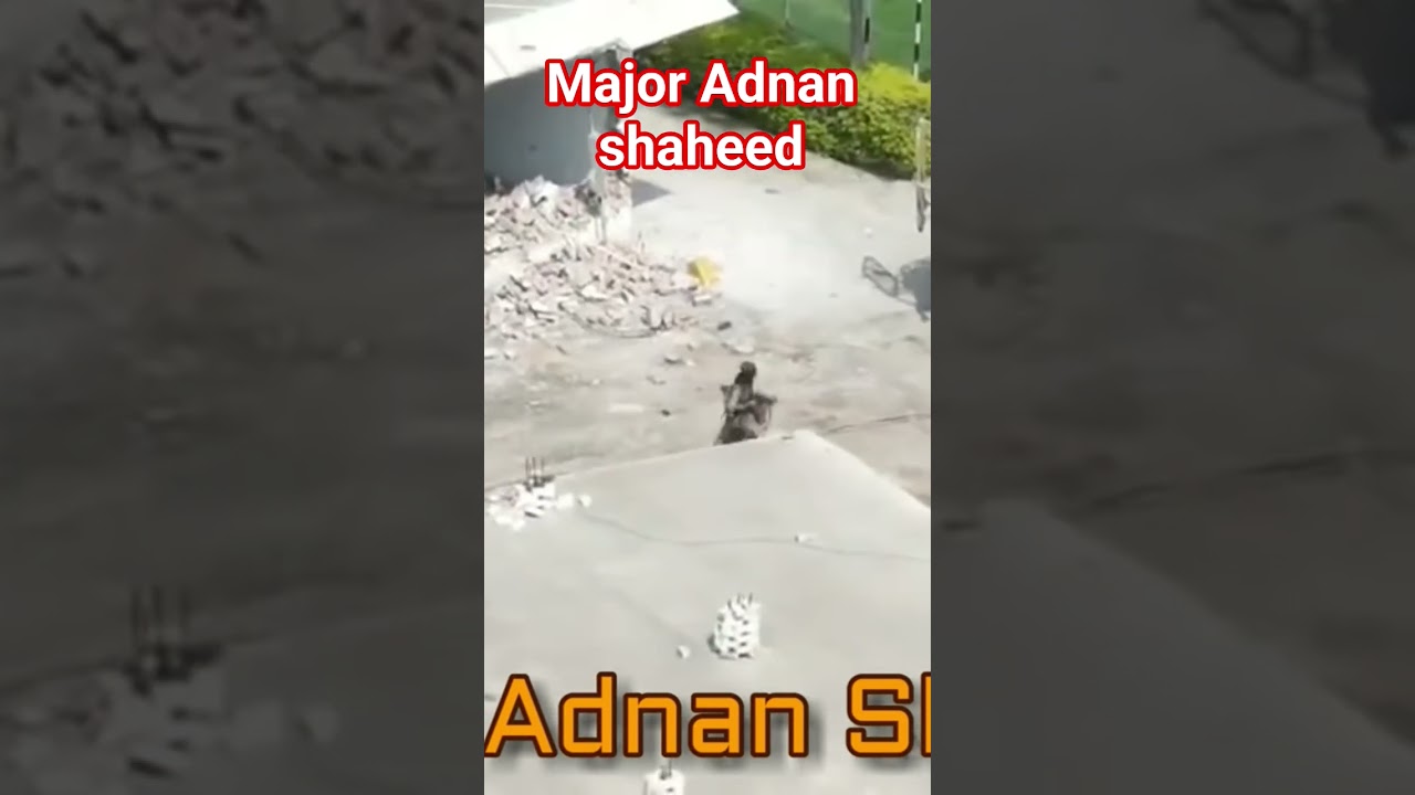 Major Adnan shaheed #pakarmy #army